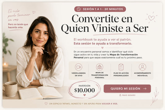 Sesión 1 a 1: Convertite en Quien Viniste a Ser (30 min)
